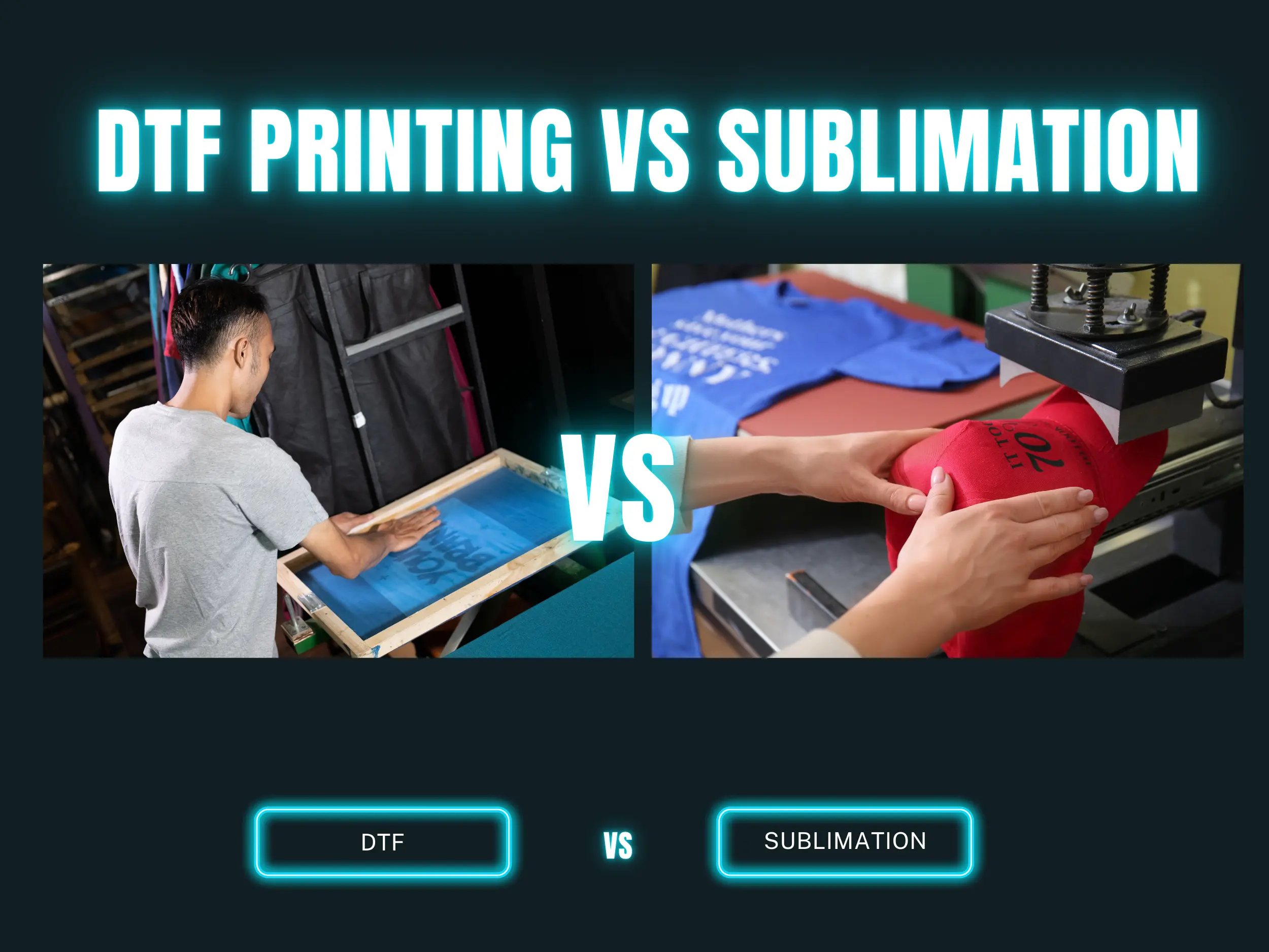 DTF Printing vs Sublimation